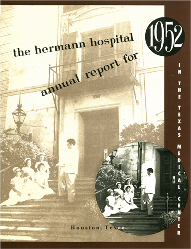 Hermann Hospital Annual Report for 1952. The report highlights that it has been a teaching hospital since 1925. [McGovern Historical Center, Reference File, Hermann Hospital]