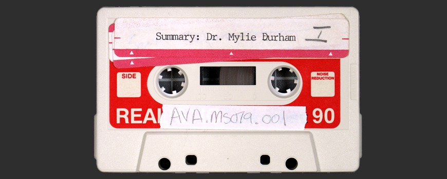 Audio Cassette from the Mylie E. Durham, Jr., MD papers. [McGovern Historical Center, MS 079 Mylie Durham papers, AVA.MS079.001]