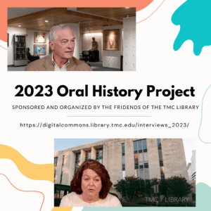 2023 Oral History Project – The TMC Library