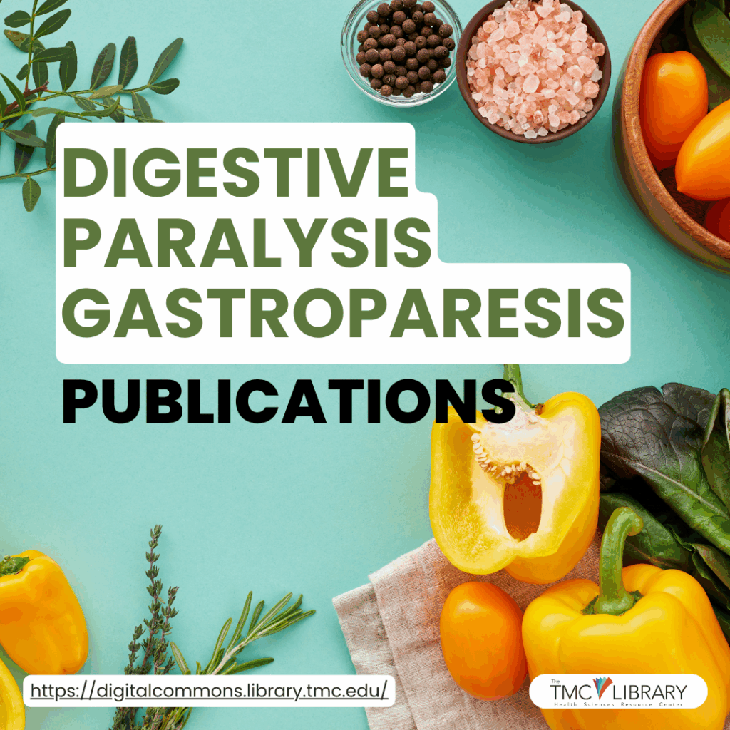 Celebrate publications of digestive paralysis and gastroparesis publications