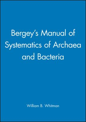 Bergey's Manual of Systematics of Archaea and Bacteria by William B. Witman cover